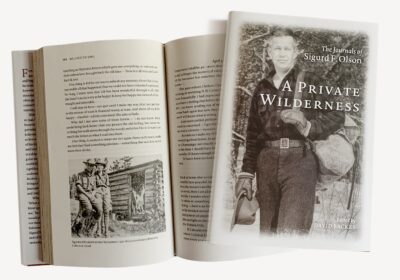 A Private Wilderness Book Sigurd Olson Journals